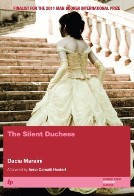 The Silent Duchess - Dacia Maraini
