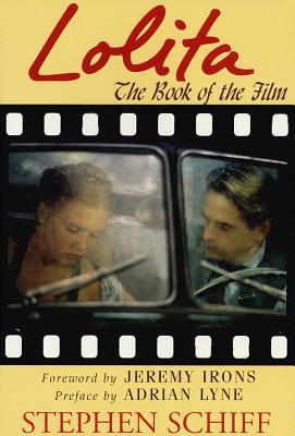 Lolita: The Book of the Film - Stephen Schiff