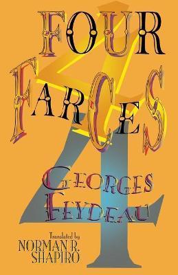 Four Farces - Georges Feydeau