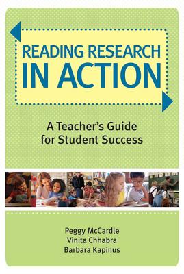 Reading Research in Action: A Teacher's Guide for Student Success - Peggy Mccardle