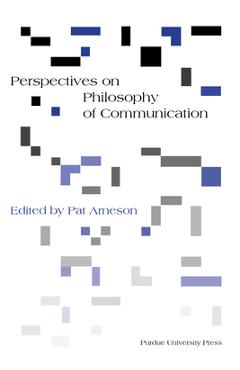 Coperta cărții 'Perspectives on Philosophy of Communication - Pat Arneson'