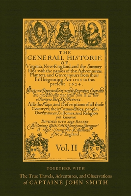 Generall Historie of Virginia Vol 2: New England & the Summer Isles - John Smith