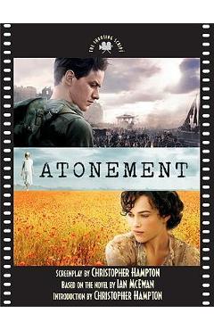Poza produsului Atonement: The Shooting Script - Christopher Hampton