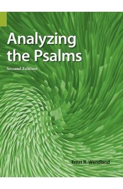 Coperta cărții 'Analyzing the Psalms, 2nd Edition - Ernst R. Wendland'