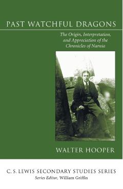 Past Watchful Dragons - Walter Hooper