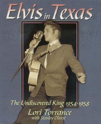 Elvis in Texas: The Undiscovered King 1954-1958 - Stanley Oberst