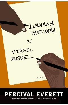 Percival Everett by Virgil Russell - Percival Everett