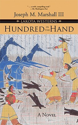 Hundred in the Hand - Joseph M. Marshall