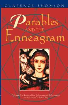 Parables and the Enneagram - Clarence Thomson