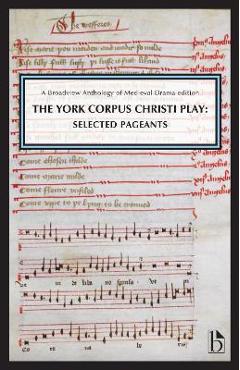 Poza produsului The York Corpus Christi Play: Selected Pageants: A Broadview Anthology of British Literature Edition - Christina M. Fitzgerald