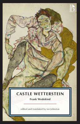 Castle Wetterstein - Frank Wedekind