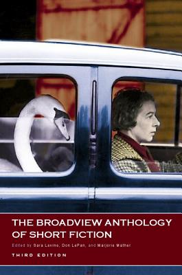 The Broadview Anthology of Short Fiction - Third Edition - Sara Levine