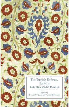 Poza produsului The Turkish Embassy Letters - Lady Mary Wortley Montagu