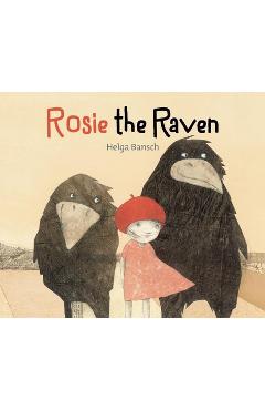 Poza produsului Rosie the Raven - Helga Bansch