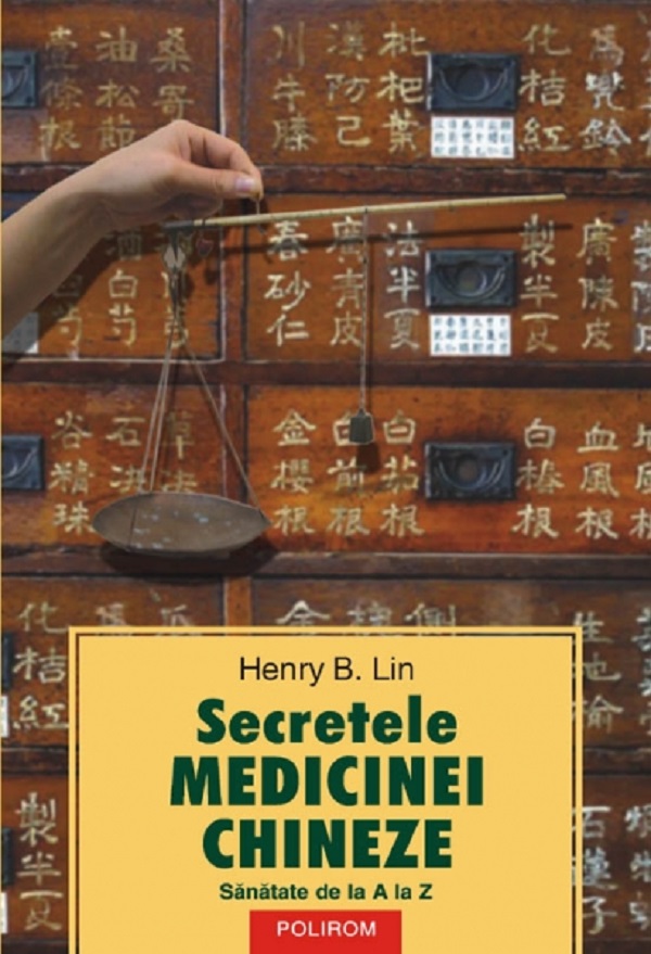 Secretele medicinei chineze - Henry B. Lin