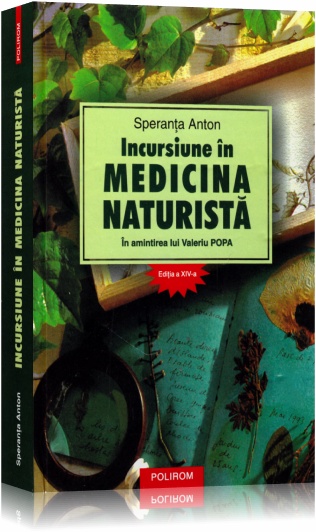 Coperta cărții 'Incursiune in medicina naturista - Ed. A Xiv-A - Speranta Anton'
