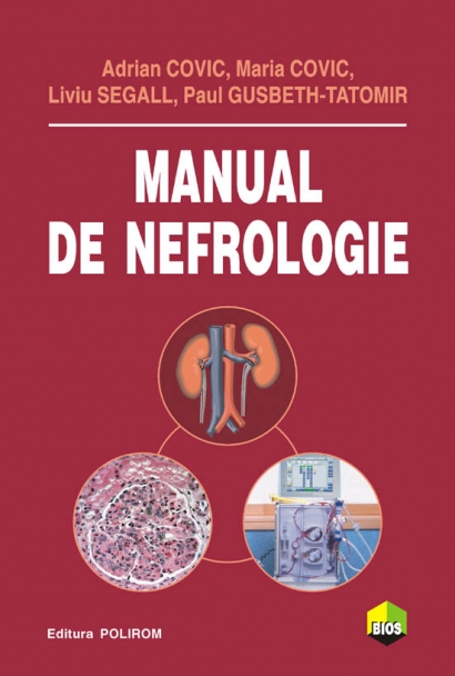 Manual De Nefrologie - Adrian Covic, Maria Covic, Liviu Segall