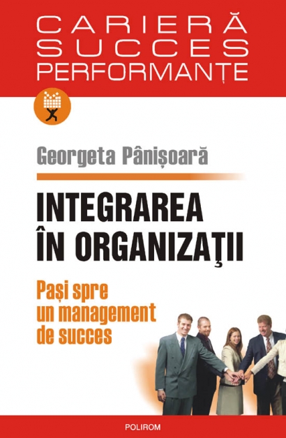 Integrarea in organizatii - Georgeta Panisoara