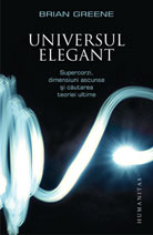 Universul elegant - Brian Greene