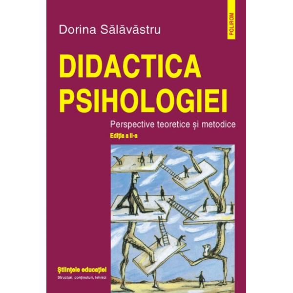 Didactica psihologiei ed. a-II a - Dorina Salavastru