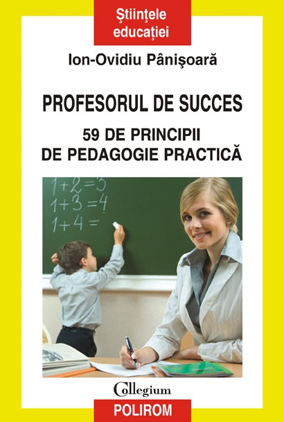 Coperta cărții 'Profesorul de succes - Ion-Ovidiu Panisoara'