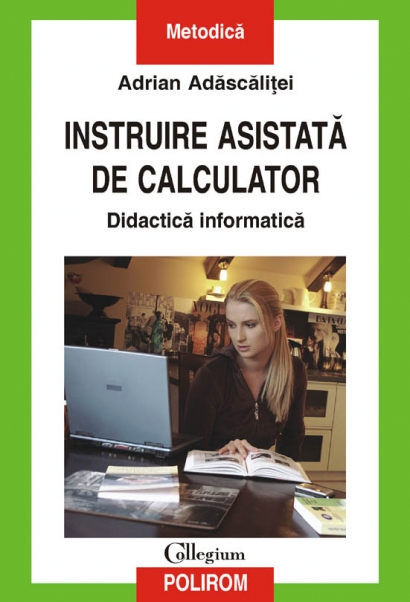 Instruire asistata de calculator - Adrian Adascalitei