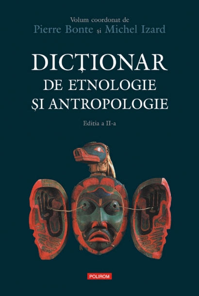 Coperta cărții 'Dictionar de etnologie si antropologie ed.2 - Pierre Bonte, Michel Izard'