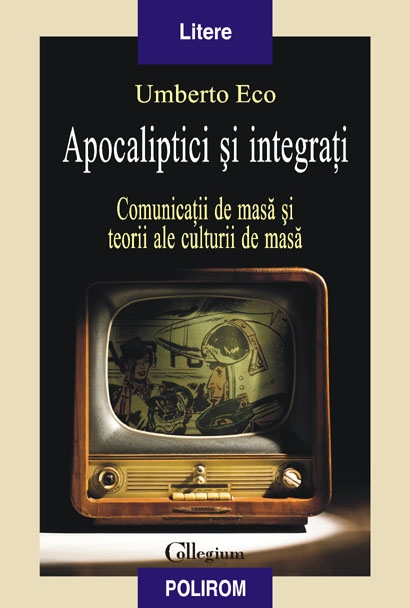 Coperta cărții 'Apocaliptici si integrati - Umberto Eco'