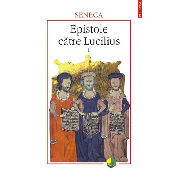 Epistole catre Lucilius - Seneca