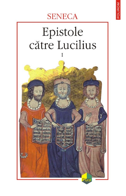 Epistole catre Lucilius - Seneca