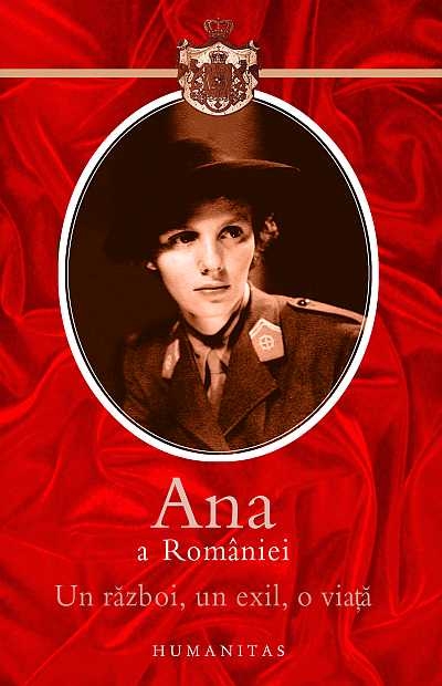 Un razboi, un exil, o viata 2008 - Ana A Romaniei