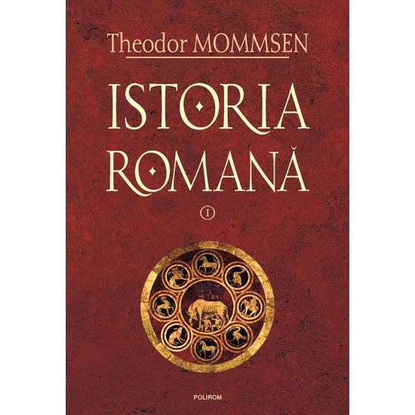 Istoria romana I - Theodor Mommsen