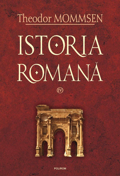 Istoria romana IV - Theodor Mommsen