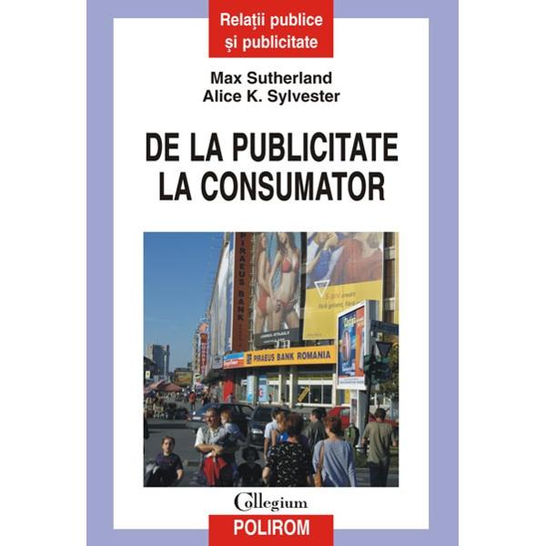 De la publicitate la consumator - Max Sutherland