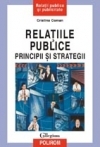 Relatiile publice. principii si strategii - Cristina Coman