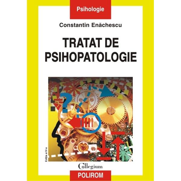Tratat De Psihopatologie Cartonat - Constantin Enachescu
