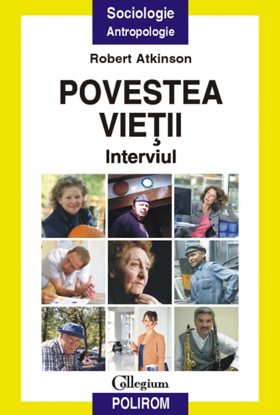 Coperta cărții 'Povestea vietii. Interviul - Robert Atkinson'