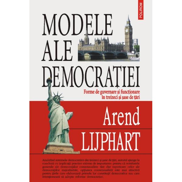 Modele ale democratiei 2008 - Arend Lijphart