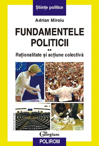 Coperta cărții 'Fundamentele politicii vol. ii - Adrian Miroiu'