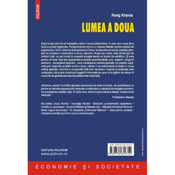 Lumea a doua. Imperii si influenta in noua ordine globala - Parag Khanna