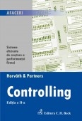 Controlling. Sisteme eficiente de crestere a performantei firmei - Horvath Si Partners