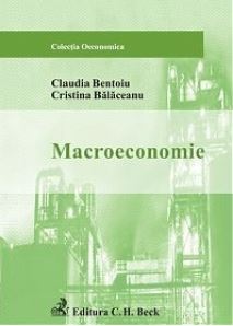 Macroeconomie - Claudia Bentoiu, Cristina Balaceanu