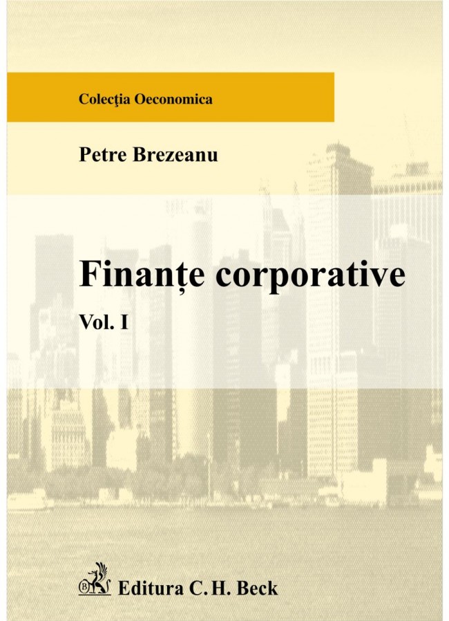 Coperta cărții 'Finante corporative vol. I - Petre Brezeanu'
