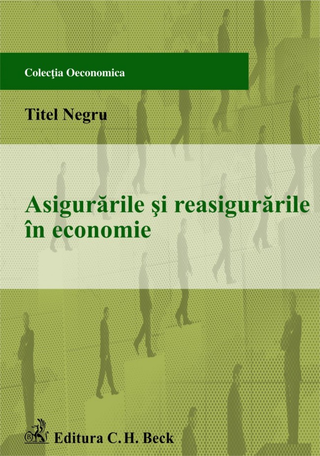 Coperta cărții 'Asigurarile si reasigurarile in economie - Titel Negru'