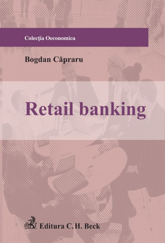 Coperta cărții 'Retail banking - Bogdan Capraru'