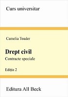 Drept civil. Contracte speciale ed. 3 - Camelia Toader