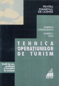 Coperta cărții 'Tehnica Operatiunilor De Turism - Gabriela Stanciulescu, Gabriela Tigu'