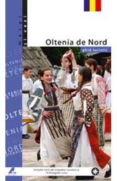 Coperta cărții 'Mergi și Vezi - Oltenia de Nord - Ghid Turistic'