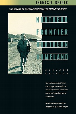 Northern Frontier, Northern Homeland - Thomas Berger