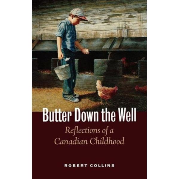 Butter Down the Well - Robert Collins